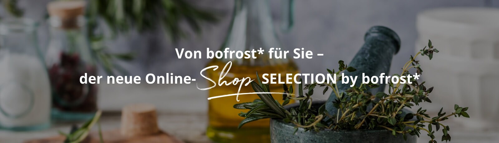 Unser neuet Partnershop Selection by bofrost*